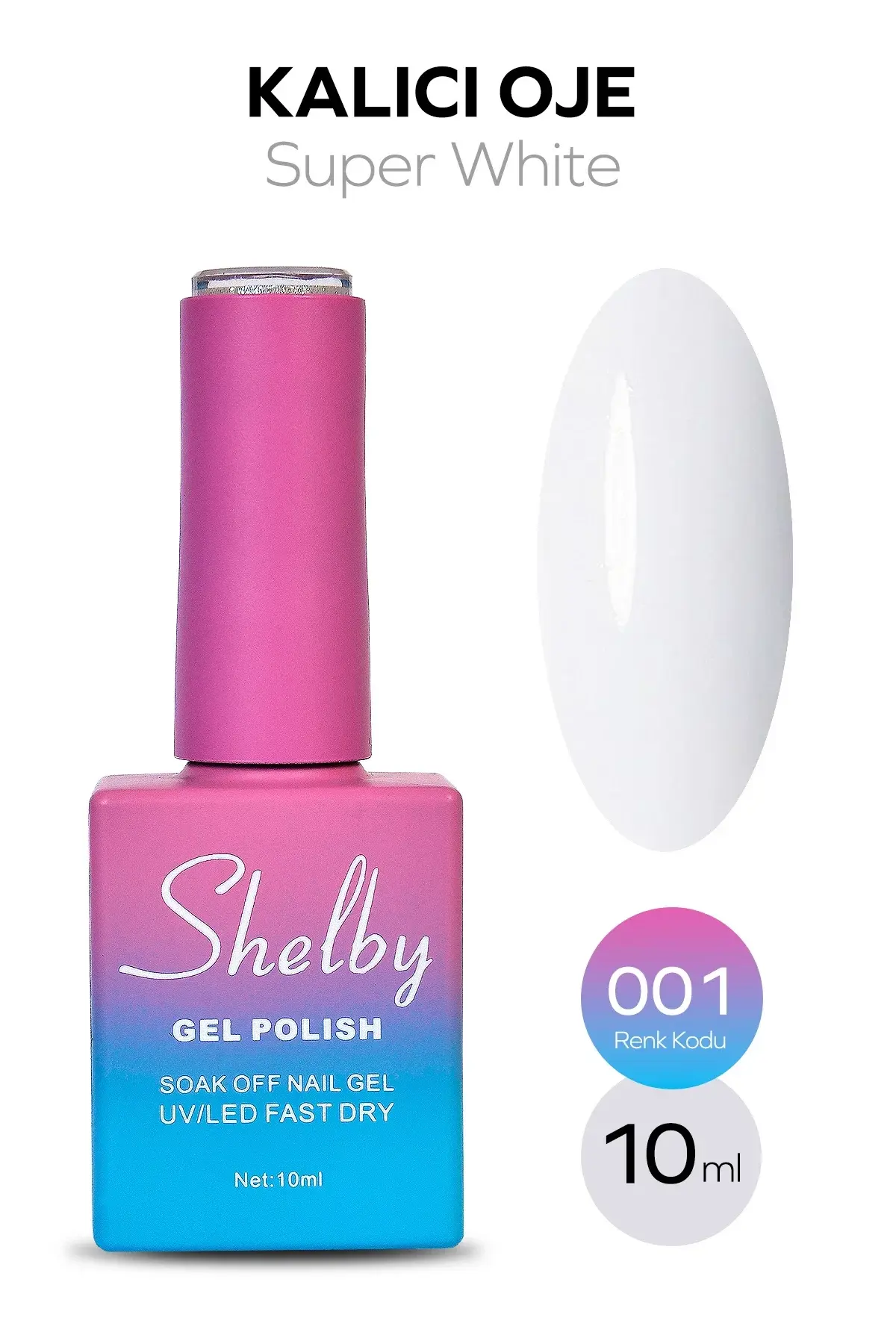 Shelby 10 Ml. A001 Süper Beyaz Kalıcı Oje
