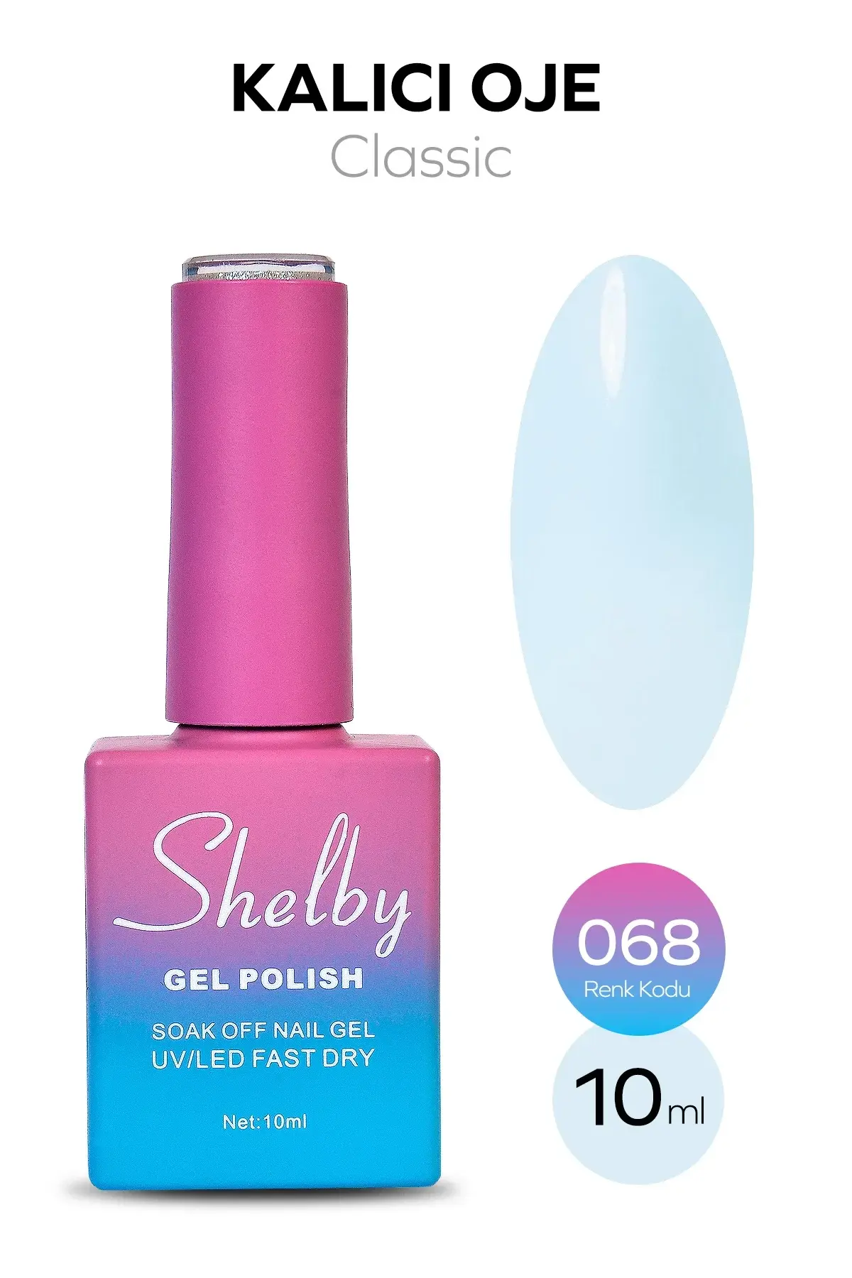 Shelby 10 Ml. A068 Kalıcı Oje