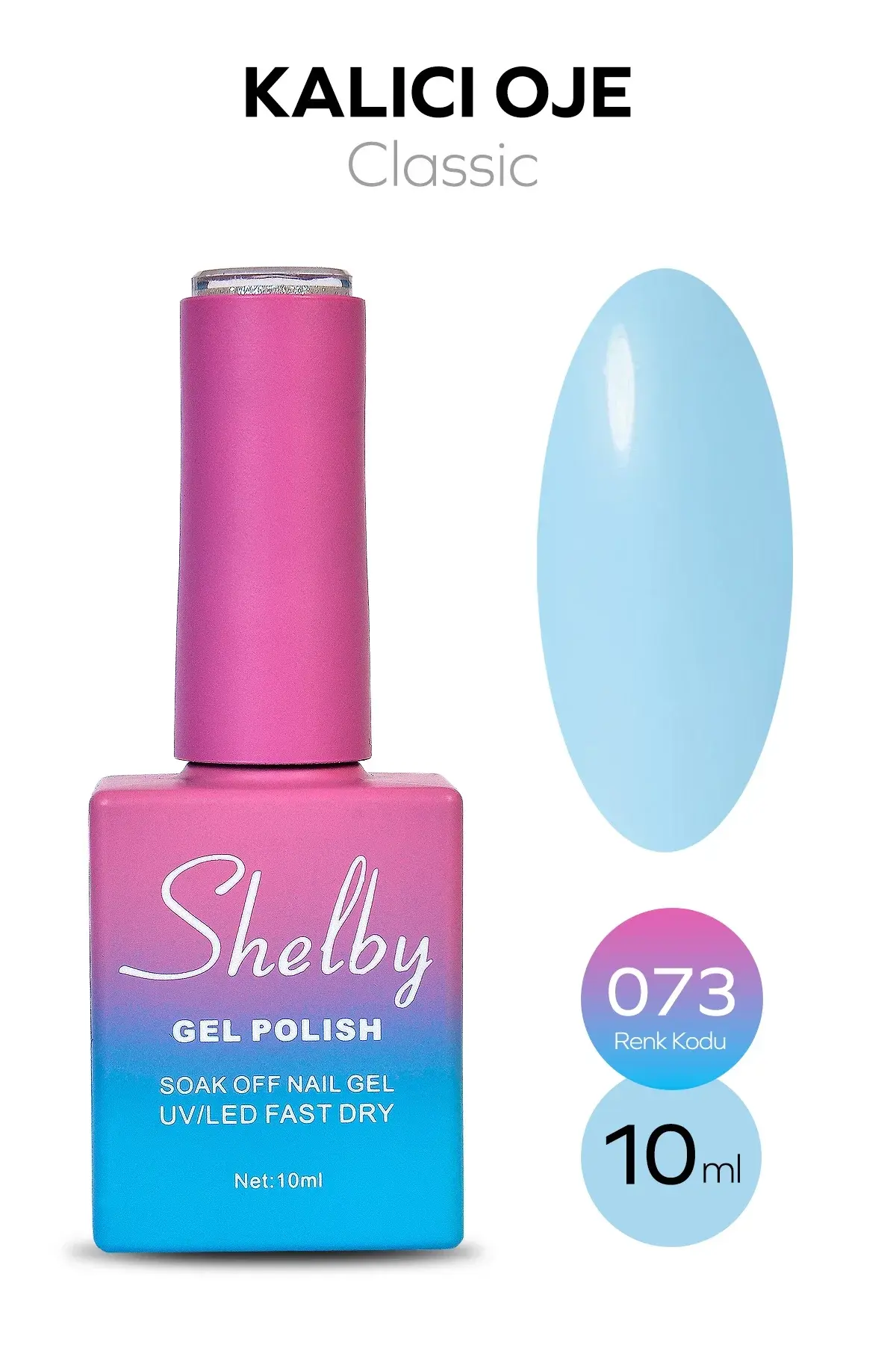 Shelby 10 Ml. A073 Kalıcı Oje