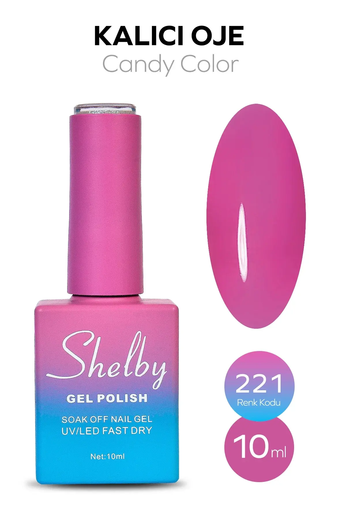 Shelby 10 Ml. A221 Candy (Şeffaf) Kalıcı Oje