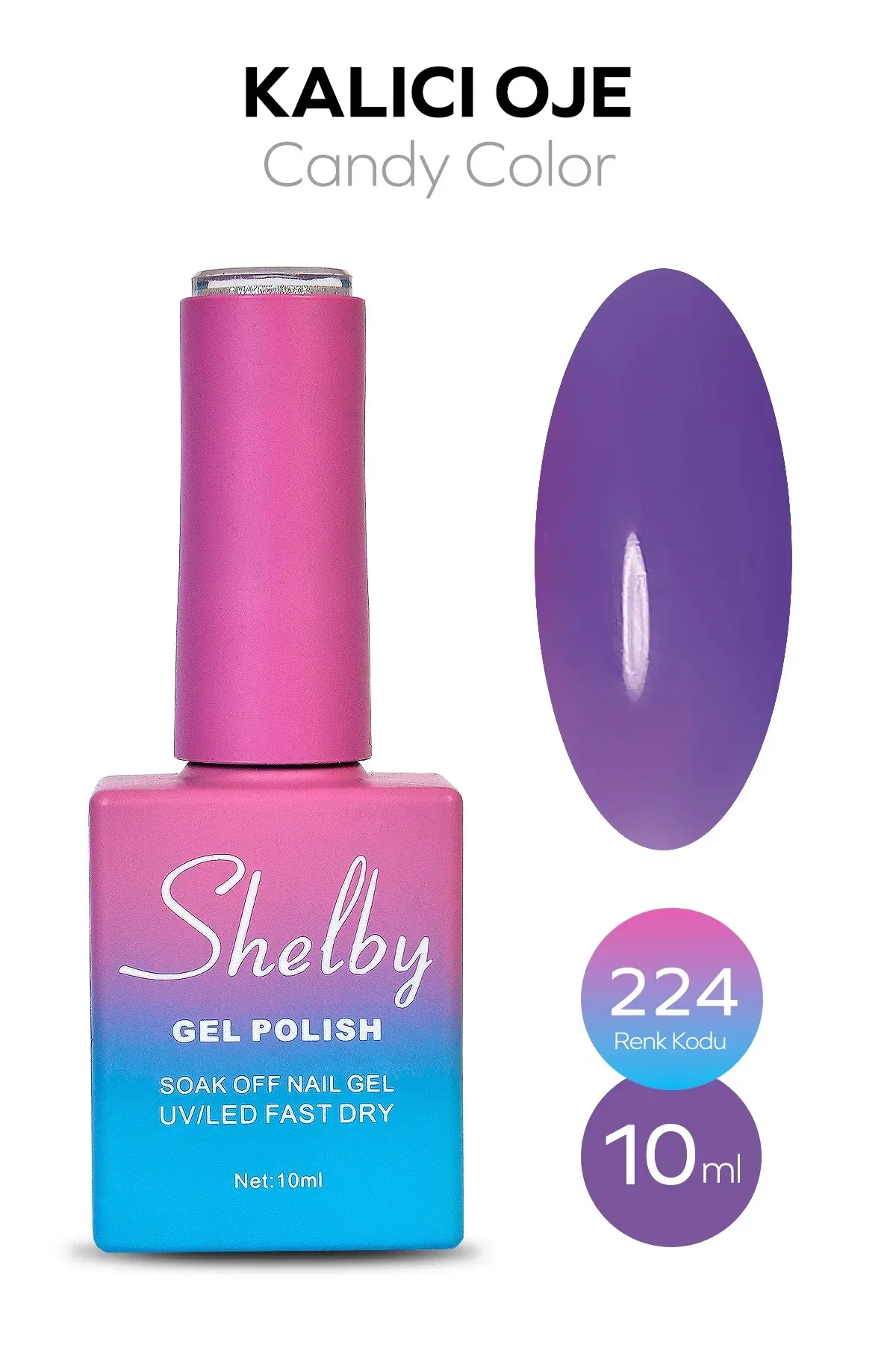 Shelby 10 Ml. A224 Candy (Şeffaf) Kalıcı Oje