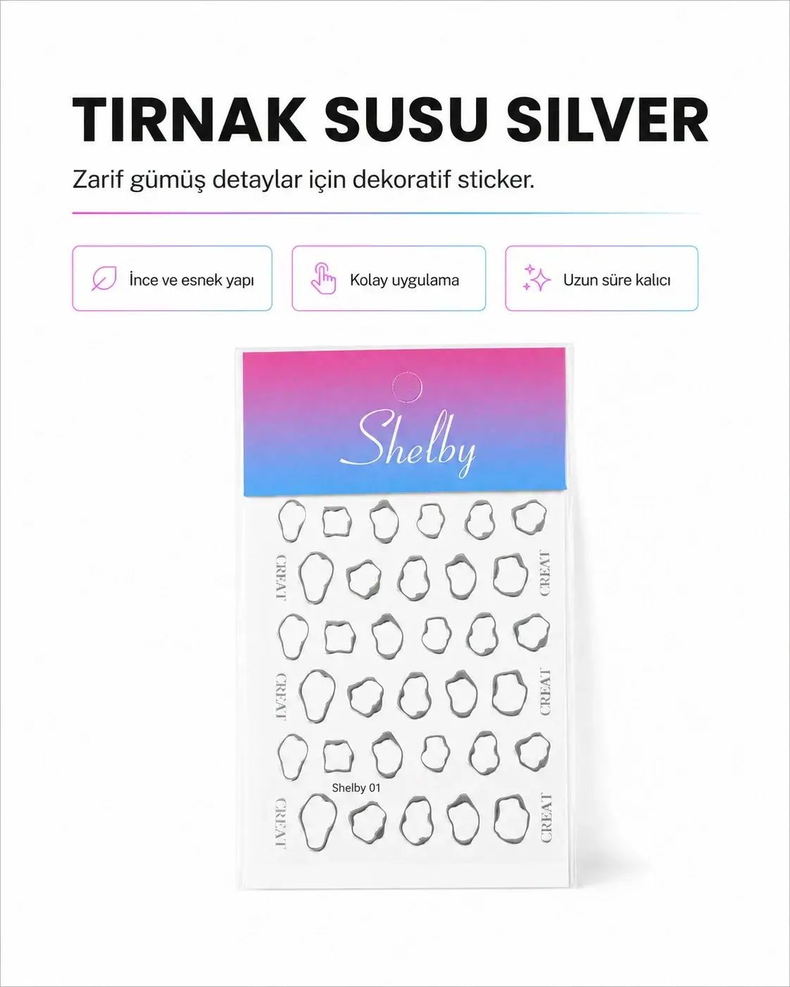ŞHELBY TIRNAK SÜSÜ SİLVER