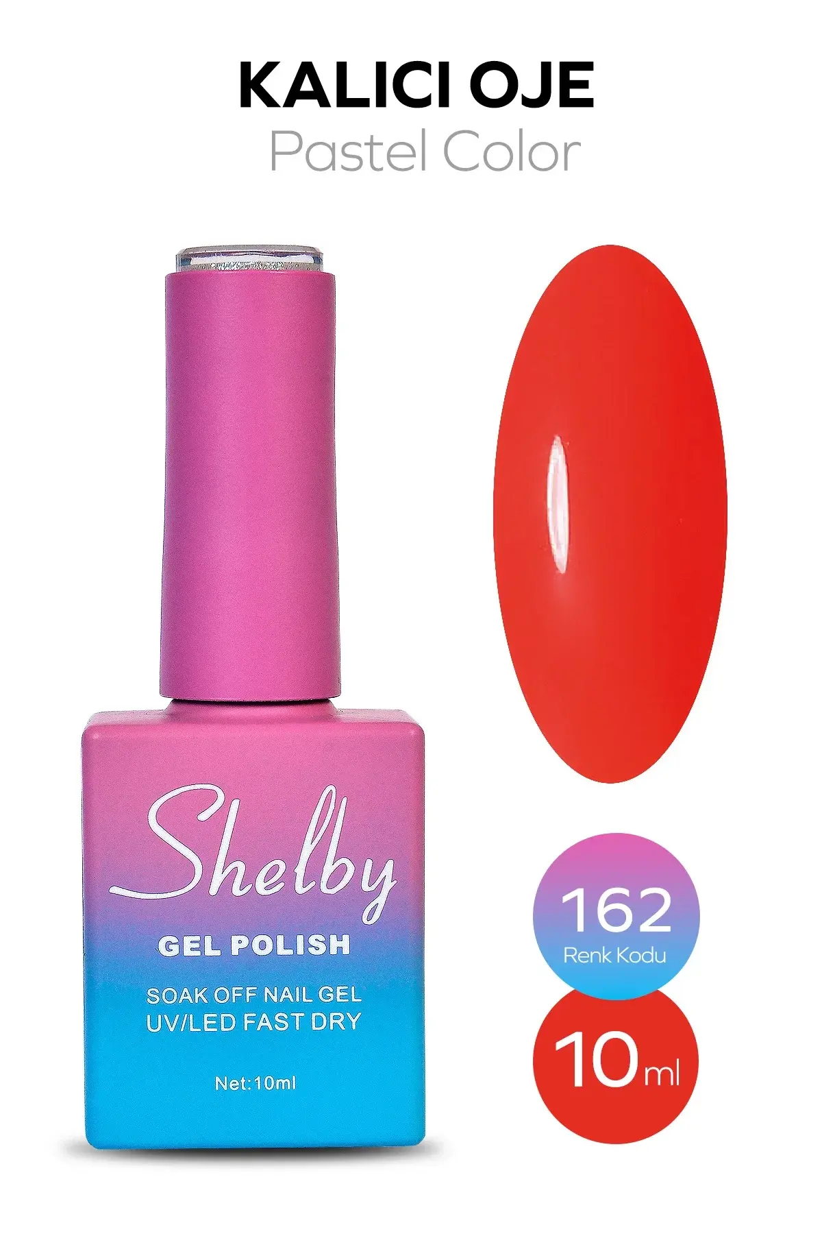 Shelby 10 Ml. A162 Kalıcı Oje